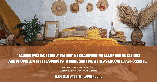 Testimonial for mortgage professional Lauren Juhl in Ft Collins, CO: "Lauren was incredibly patient when answering all of our questions and provided other resources to make sure we were as educated as possible."