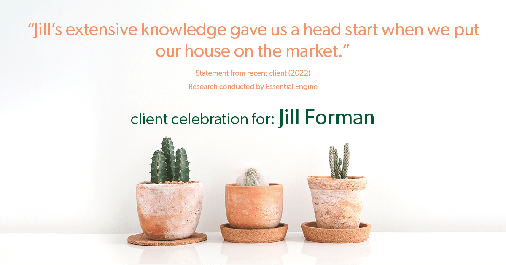 Testimonial for real estate agent Jill Forman with Keller Williams Preferred Realty in Westminster, CO: "Jill's extensive knowledge gave us a head start when we put our house on the market."