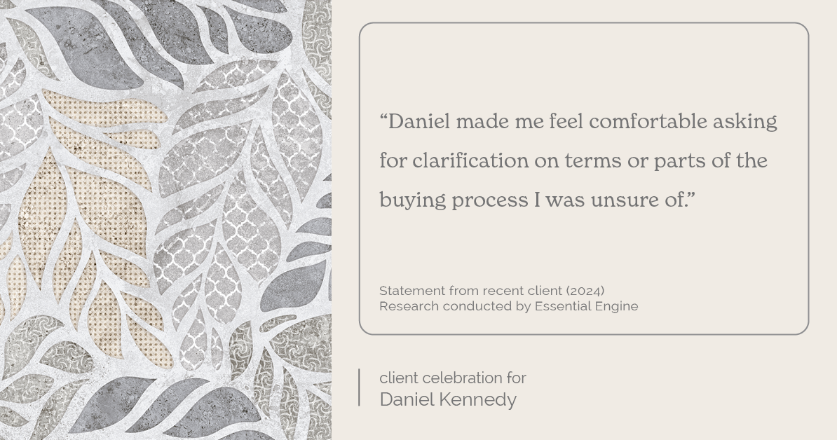 Testimonial for real estate agent Daniel Kennedy with Coldwell Banker Bain Seattle Lake Union in Seattle, WA: "Daniel made me feel comfortable asking for clarification on terms or parts of the buying process I was unsure of."