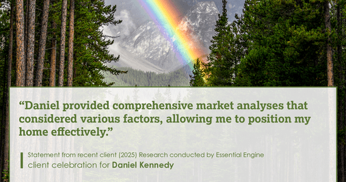 Testimonial for real estate agent Daniel Kennedy with Coldwell Banker Bain Seattle Lake Union in Seattle, WA: "Daniel provided comprehensive market analyses that considered various factors, allowing me to position my home effectively."