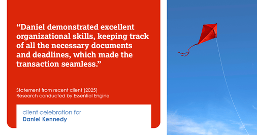 Testimonial for real estate agent Daniel Kennedy with Coldwell Banker Bain Seattle Lake Union in Seattle, WA: "Daniel demonstrated excellent organizational skills, keeping track of all the necessary documents and deadlines, which made the transaction seamless."