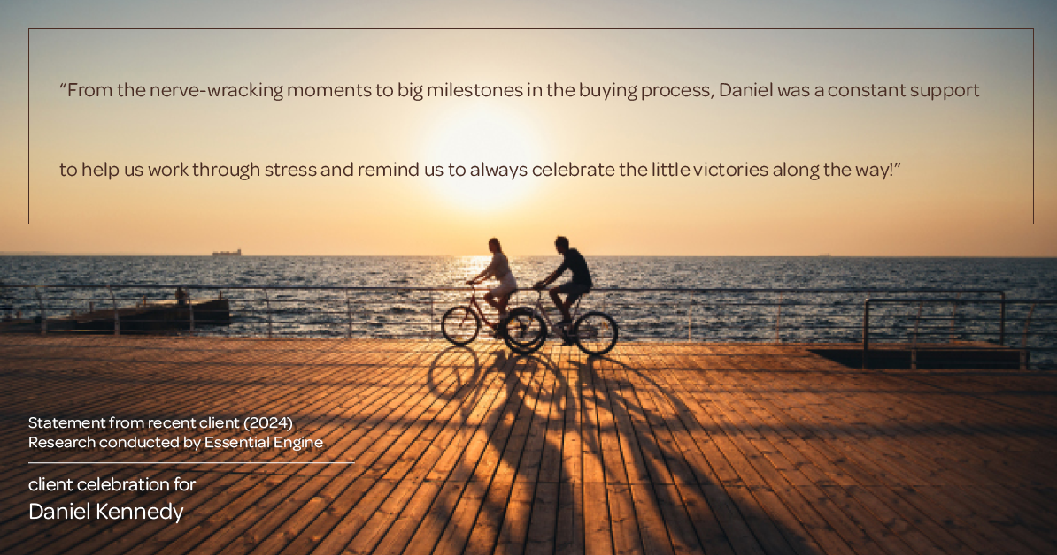 Testimonial for real estate agent Daniel Kennedy with Coldwell Banker Bain Seattle Lake Union in Seattle, WA: "From the nerve-wracking moments to big milestones in the buying process, Daniel was a constant support to help us work through stress and remind us to always celebrate the little victories along the way!"