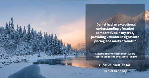 Testimonial for real estate agent Daniel Kennedy with Coldwell Banker Bain Seattle Lake Union in Seattle, WA: "Daniel had an exceptional understanding of market comparatives in my area, providing valuable insights into pricing and market trends."