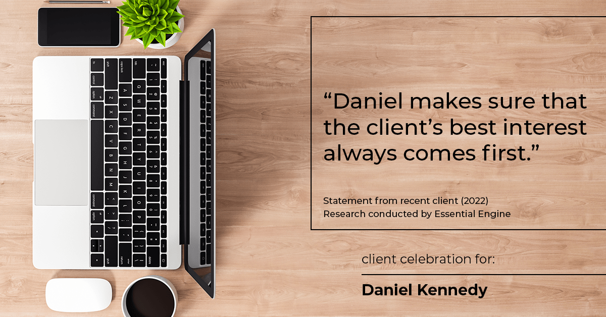 Testimonial for real estate agent Daniel Kennedy with Coldwell Banker Bain Seattle Lake Union in Seattle, WA: "Daniel makes sure that the client's best interest always comes first."