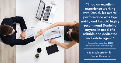 Testimonial for real estate agent Daniel Kennedy with Coldwell Banker Bain Seattle Lake Union in Seattle, WA: "I had an excellent experience working with Daniel. his overall performance was top-notch, and I would highly recommend Daniel to anyone in need of a reliable and dedicated real estate agent."
