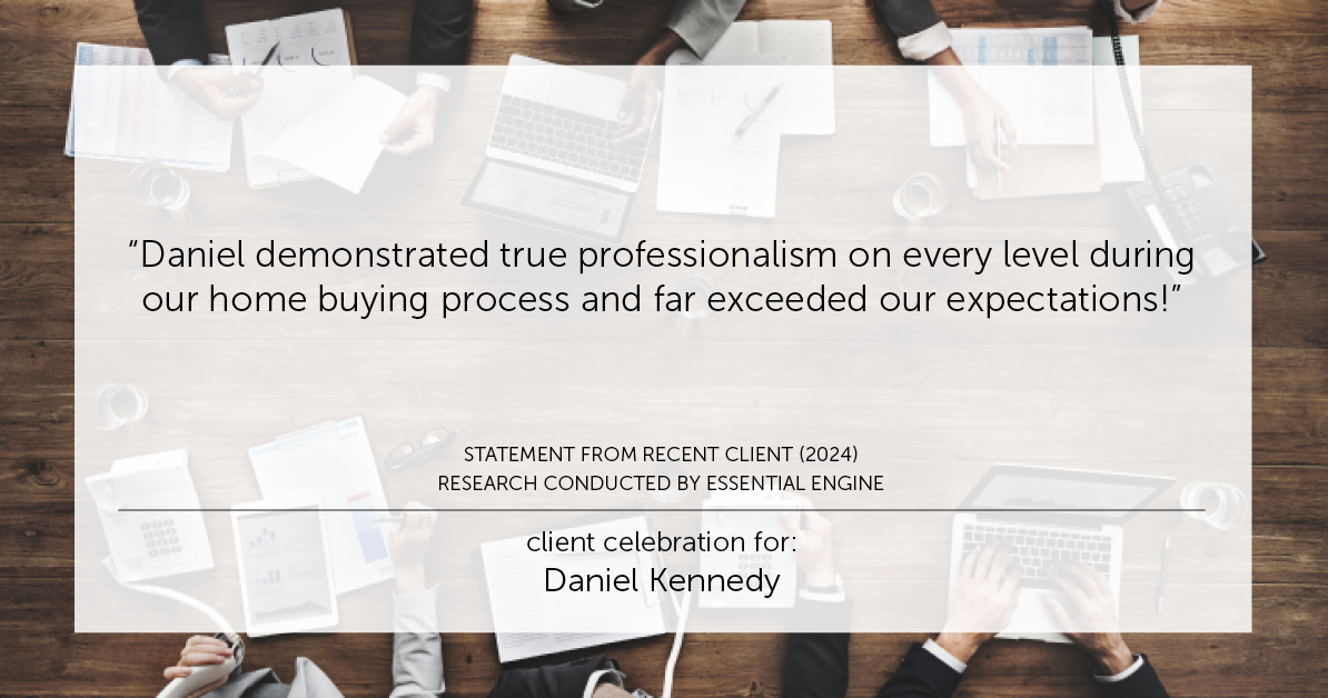 Testimonial for real estate agent Daniel Kennedy with Coldwell Banker Bain Seattle Lake Union in Seattle, WA: "Daniel demonstrated true professionalism on every level during our home buying process and far exceeded our expectations!"