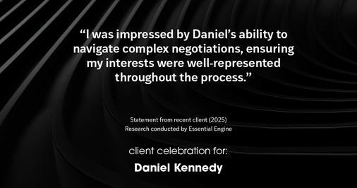 Testimonial for real estate agent Daniel Kennedy with Coldwell Banker Bain Seattle Lake Union in Seattle, WA: "I was impressed by Daniel's ability to navigate complex negotiations, ensuring my interests were well-represented throughout the process."