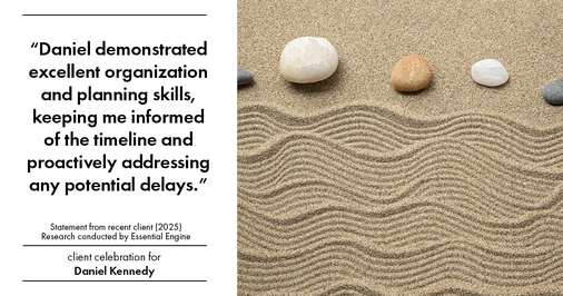 Testimonial for real estate agent Daniel Kennedy with Coldwell Banker Bain Seattle Lake Union in Seattle, WA: "Daniel demonstrated excellent organization and planning skills, keeping me informed of the timeline and proactively addressing any potential delays."