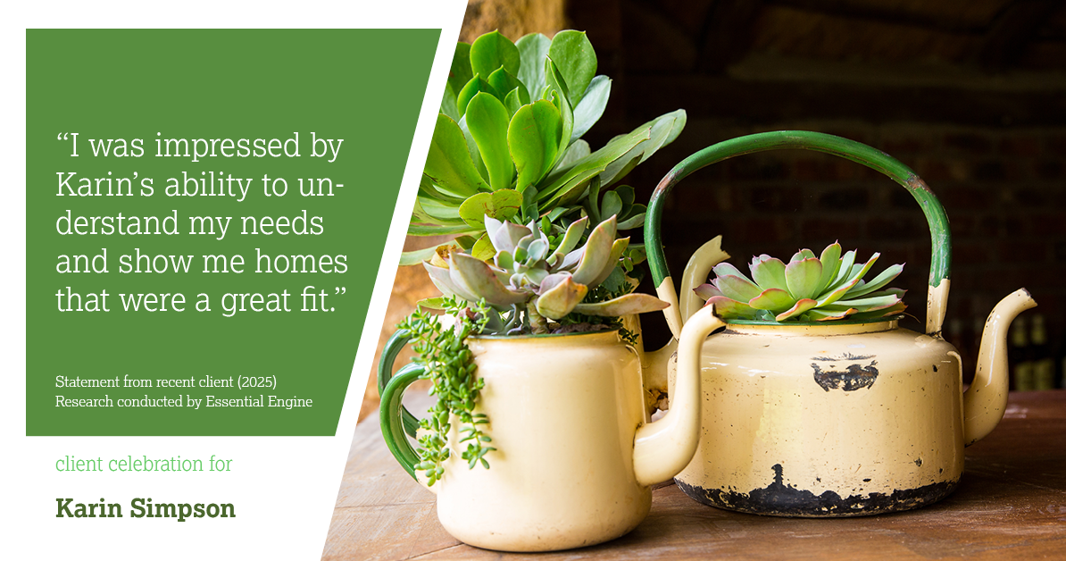 Testimonial for real estate agent Karin Simpson with Simpson Group Real Estate in , : "I was impressed by Karin's ability to understand my needs and show me homes that were a great fit."