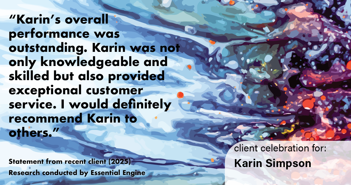 Testimonial for real estate agent Karin Simpson with Simpson Group Real Estate in , : "Karin's overall performance was outstanding. Karin was not only knowledgeable and skilled but also provided exceptional customer service. I would definitely recommend Karin to others."