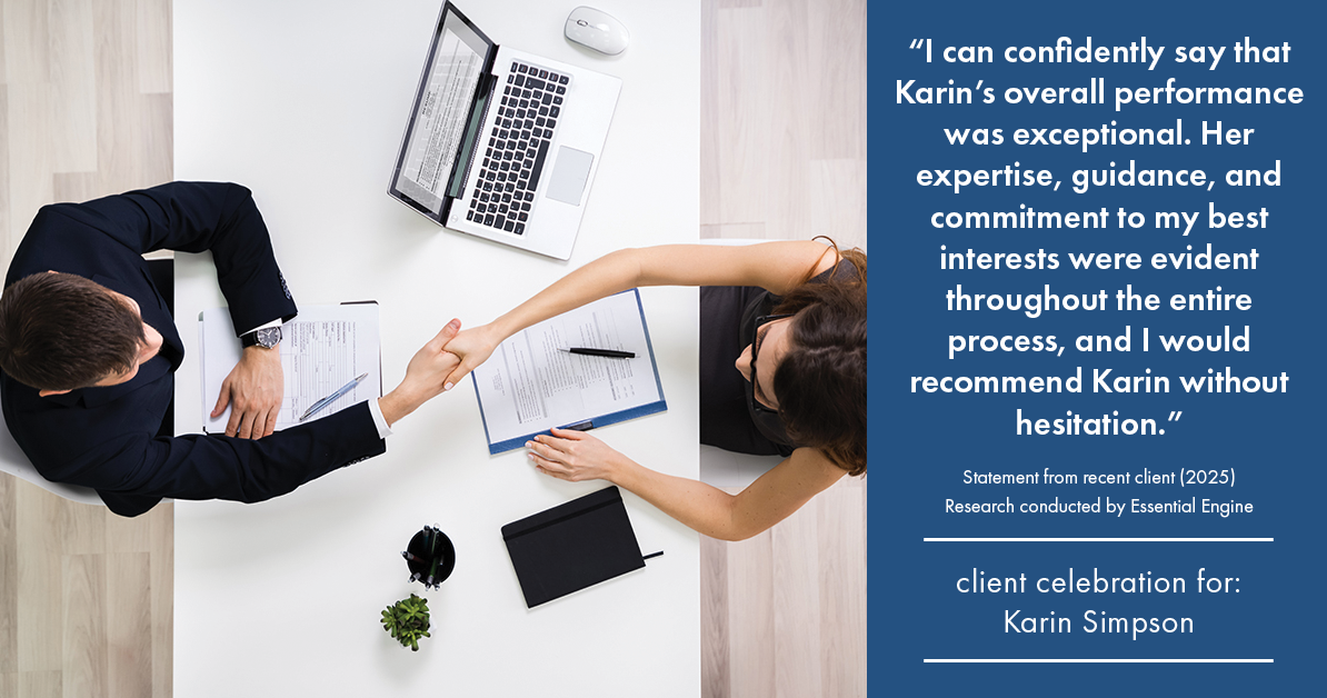 Testimonial for real estate agent Karin Simpson with Simpson Group Real Estate in , : "I can confidently say that Karin's overall performance was exceptional. Her expertise, guidance, and commitment to my best interests were evident throughout the entire process, and I would recommend Karin without hesitation."