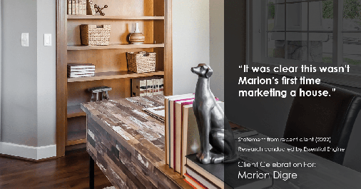 Testimonial for real estate agent Marion Digre with RE/MAX in River Forest, IL: "It was clear this wasn't Marion's first time marketing a house."