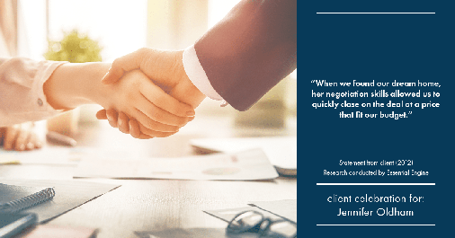 Testimonial for real estate agent Jennifer Oldham with Coldwell Banker Realty in Englewood, CO: "When we found our dream home, her negotiation skills allowed us to quickly close on the deal at a price that fit our budget."