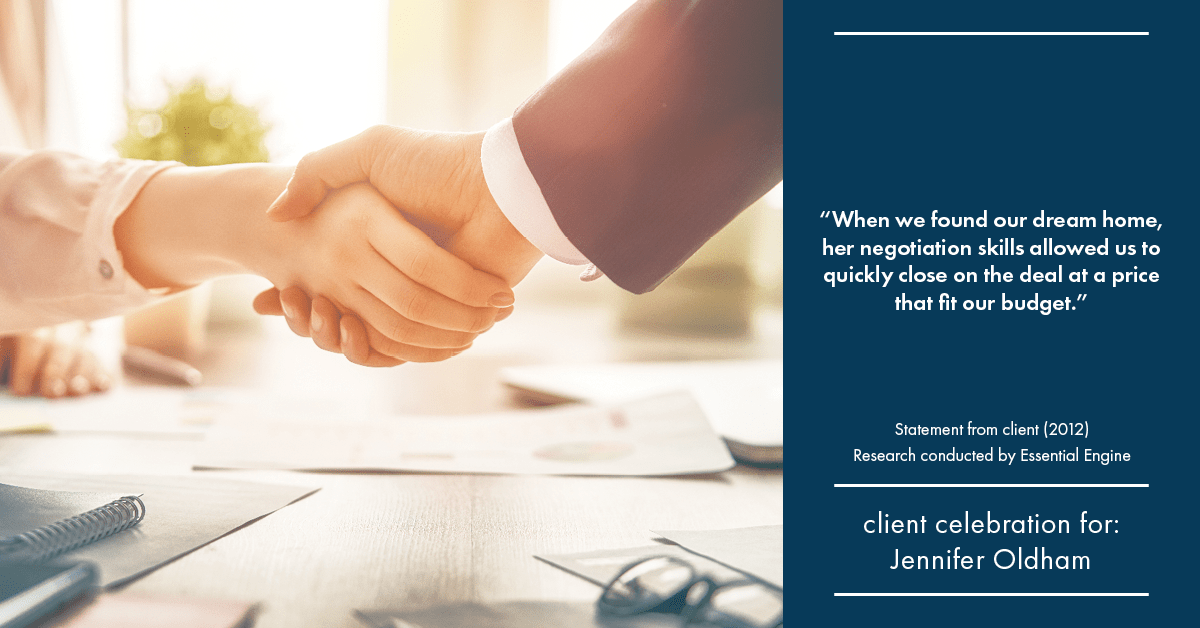 Testimonial for real estate agent Jennifer Oldham with Coldwell Banker Realty in Englewood, CO: "When we found our dream home, her negotiation skills allowed us to quickly close on the deal at a price that fit our budget."