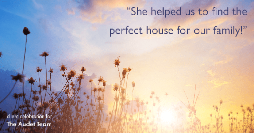 Testimonial for real estate agent Laurie Audet in Lincoln, RI: "She helped us to find the perfect house for our family!"