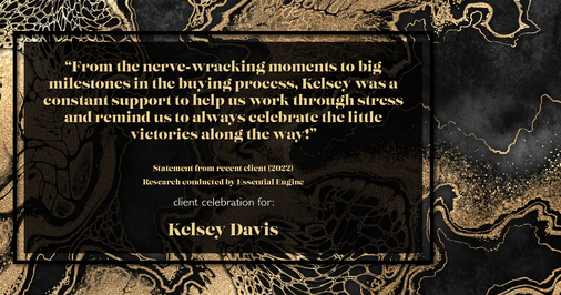Testimonial for real estate agent Kelsey Davis with Elsie Halbert Real Estate LLC in Kaufman, TX: "From the nerve-wracking moments to big milestones in the buying process, Kelsey was a constant support to help us work through stress and remind us to always celebrate the little victories along the way!"