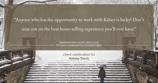 Testimonial for real estate agent Kelsey Davis with Elsie Halbert Real Estate LLC in Kaufman, TX: "Anyone who has the opportunity to work with Kelsey is lucky! Don't miss out on the best home-selling experience you'll ever have!"