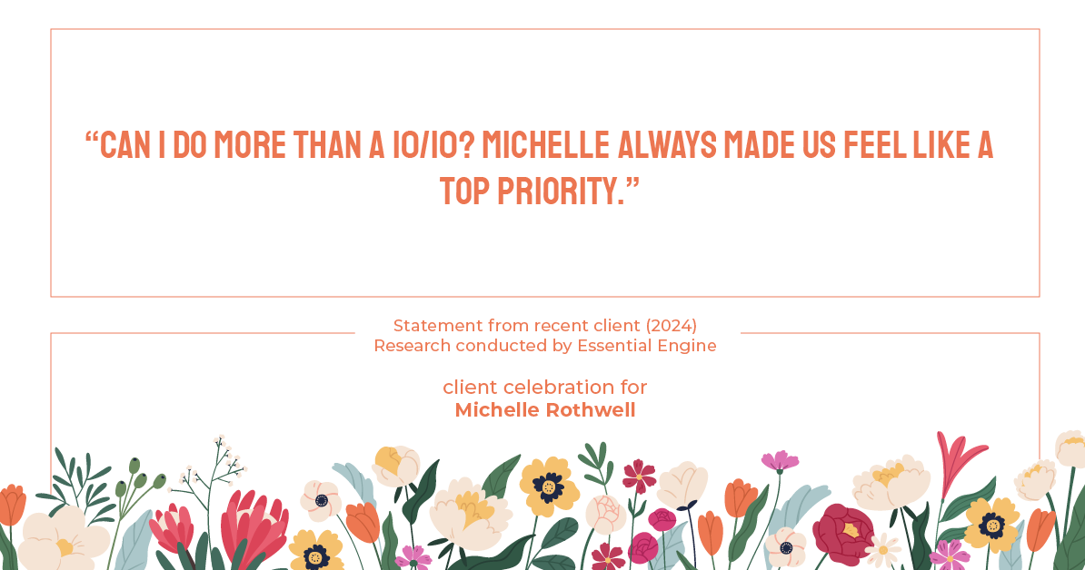 Testimonial for real estate agent Michelle Rothwell with RE/MAX Legacy in Chalfont, PA: "Can I do more than a 10/10? Michelle always made us feel like a top priority."