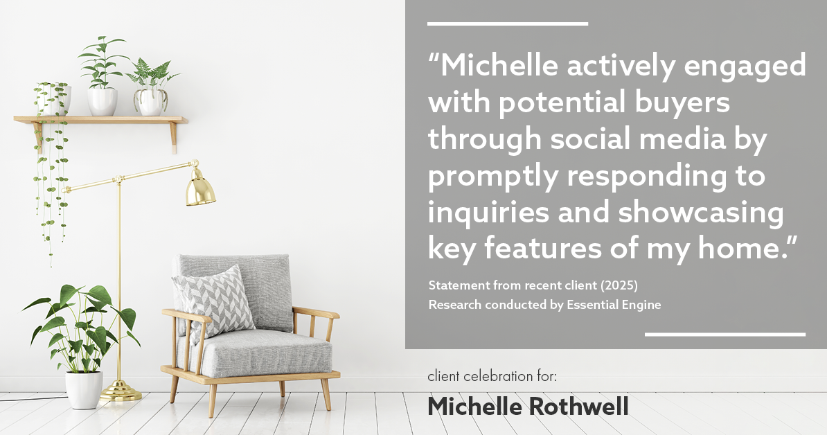 Testimonial for real estate agent Michelle Rothwell with RE/MAX Legacy in Chalfont, PA: "Michelle actively engaged with potential buyers through social media by promptly responding to inquiries and showcasing key features of my home."