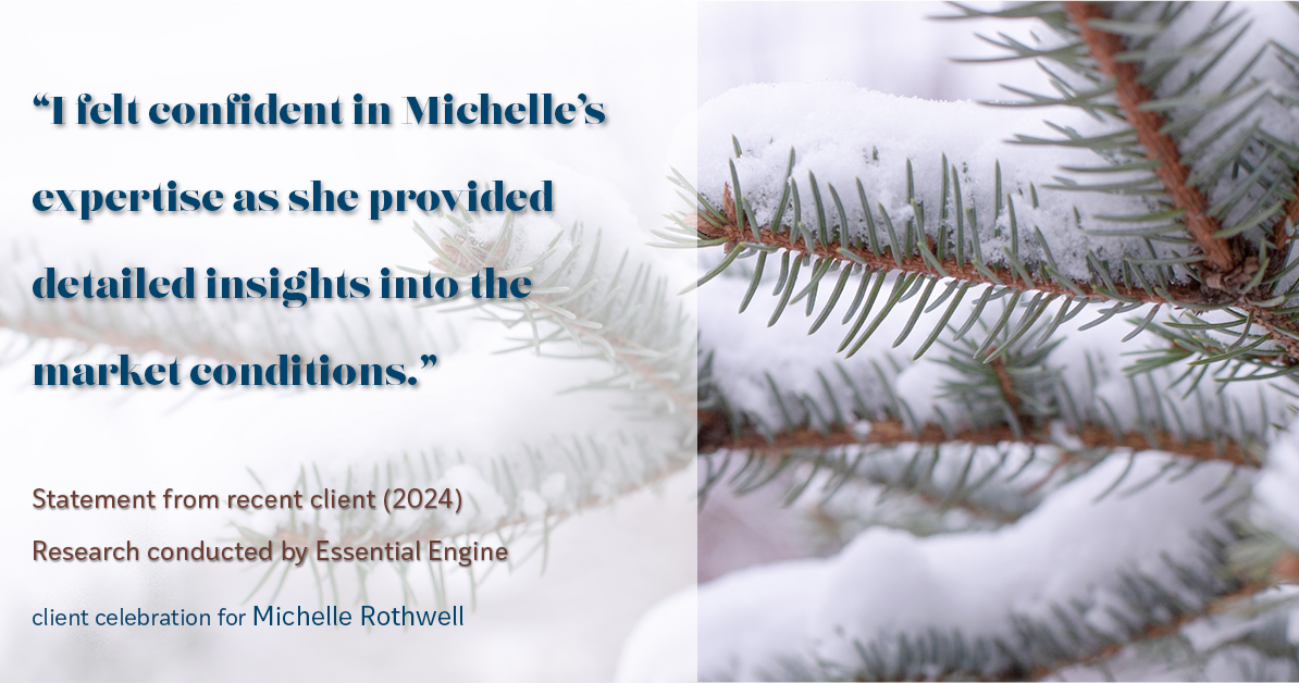 Testimonial for real estate agent Michelle Rothwell with RE/MAX Legacy in Chalfont, PA: "I felt confident in Michelle's expertise as she provided detailed insights into the market conditions."