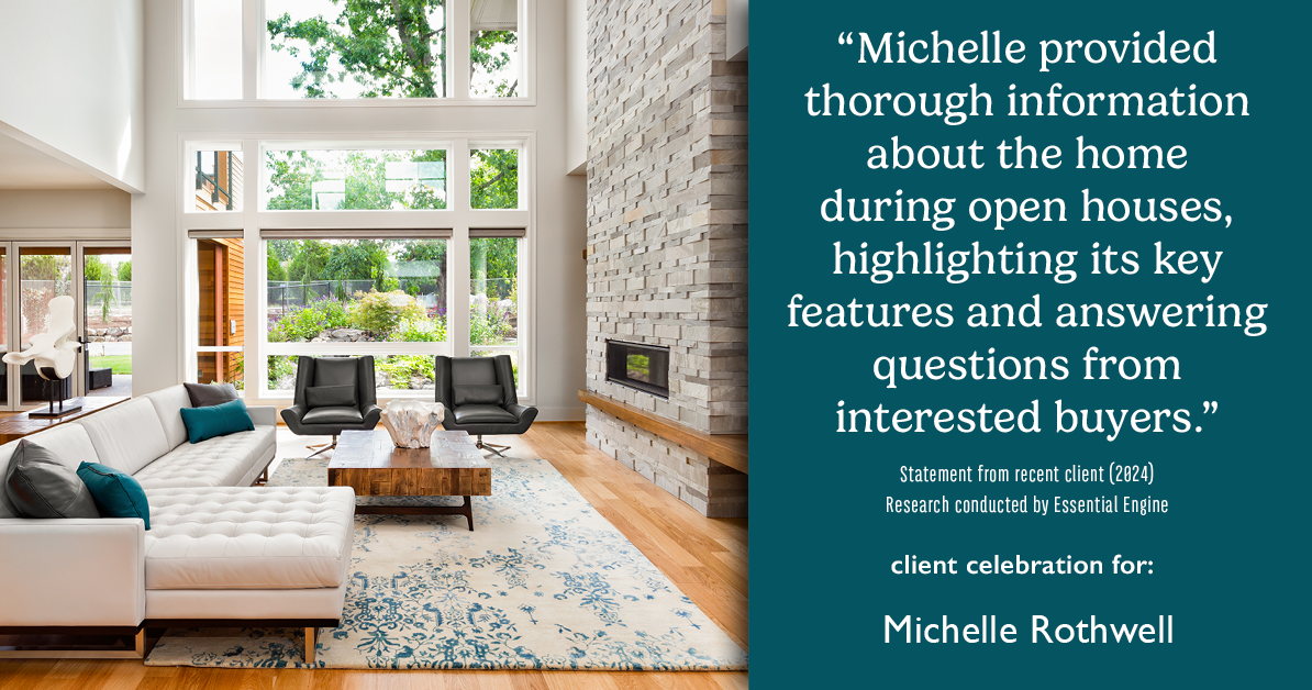 Testimonial for real estate agent Michelle Rothwell with RE/MAX Legacy in Chalfont, PA: "Michelle provided thorough information about the home during open houses, highlighting its key features and answering questions from interested buyers."