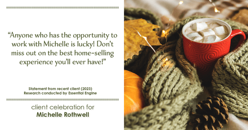 Testimonial for real estate agent Michelle Rothwell with RE/MAX Legacy in Chalfont, PA: "Anyone who has the opportunity to work with Michelle is lucky! Don't miss out on the best home-selling experience you'll ever have!"
