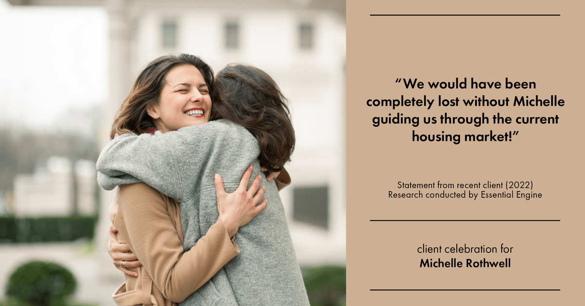 Testimonial for real estate agent Michelle Rothwell with RE/MAX Legacy in Chalfont, PA: "We would have been completely lost without Michelle guiding us through the current housing market!"