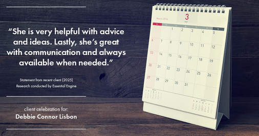 Testimonial for real estate agent Deb Connor Lisbon Chairman's Circle Gold, Realtor, GRI, SRES, ABR with BHHS Fox and Roach Realtors in , : "She is very helpful with advice and ideas. Lastly, she's great with communication and always available when needed."