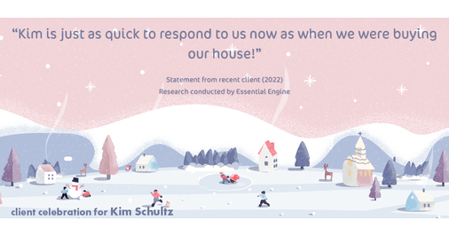 Testimonial for mortgage professional Kim Schultz with First Bank Mortgage in Overland Park, KS: "Kim is just as quick to respond to us now as when we were buying our house!"