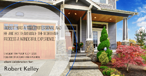 Testimonial for mortgage professional Robert Kelley with Evesham Mortgage in Marlton, NJ: “Robert was a true professional and he and his team made the mortgage process a wonderful experience."