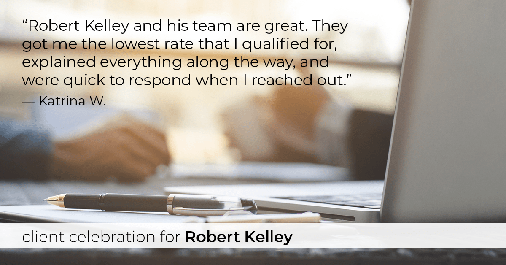 Testimonial for mortgage professional Robert Kelley with Evesham Mortgage in Marlton, NJ: "Robert Kelley and his team are great. They got me the lowest rate that I qualified for, explained everything along the way, and were quick to respond when I reached out." - Katrina W.