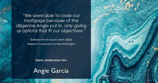 Testimonial for mortgage professional Angie Garcia with Draper and Kramer Mortgage in Reston, VA: "We were able to close our mortgage because of the diligence Angie put in, only giving us options that fit our objectives."