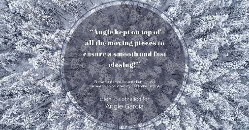 Testimonial for mortgage professional Angie Garcia with Draper and Kramer Mortgage in Reston, VA: "Angie kept on top of all the moving pieces to ensure a smooth and fast closing!"