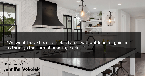 Testimonial for real estate agent Jennifer Vokolek with RE/MAX DFW Associates in , : "We would have been completely lost without Jennifer guiding us through the current housing market!"