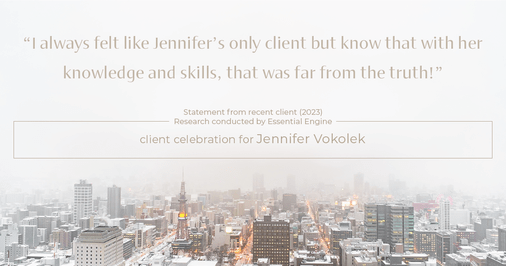 Testimonial for real estate agent Jennifer Vokolek with RE/MAX DFW Associates in , : "I always felt like Jennifer's only client but know that with her knowledge and skills, that was far from the truth!"