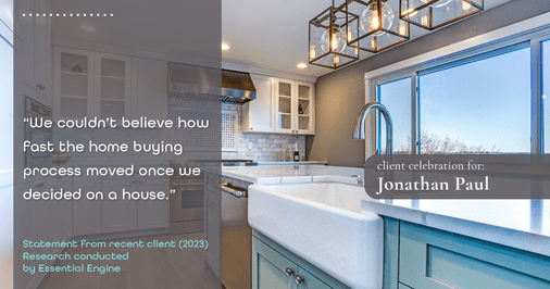 Testimonial for real estate agent Jonathan Paul with BHHS - Chicago in Oak Park, IL: "We couldn't believe how fast the home buying process moved once we decided on a house."
