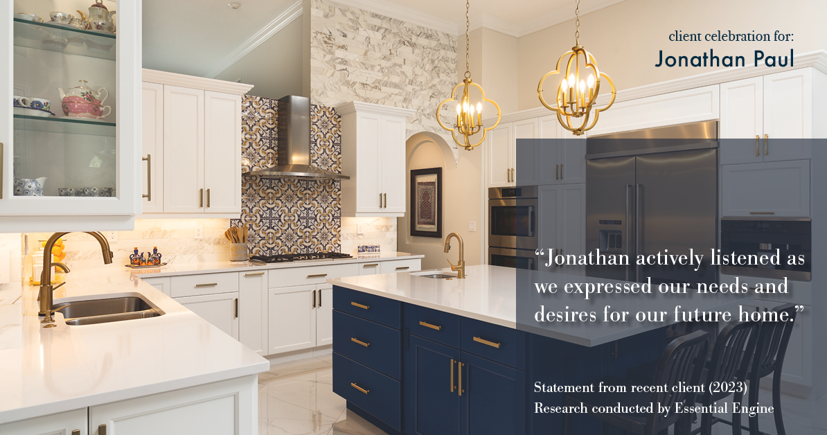 Testimonial for real estate agent Jonathan Paul with BHHS - Chicago in , : "Jonathan actively listened as we expressed our needs and desires for our future home."