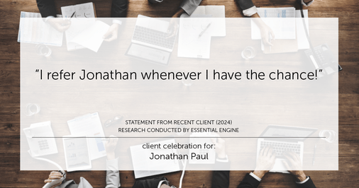 Testimonial for real estate agent Jonathan Paul with BHHS - Chicago in , : "I refer Jonathan whenever I have the chance!"