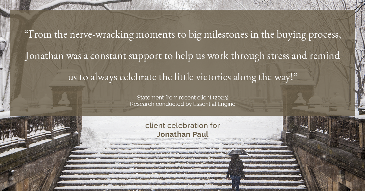 Testimonial for real estate agent Jonathan Paul with BHHS - Chicago in , : "From the nerve-wracking moments to big milestones in the buying process, Jonathan was a constant support to help us work through stress and remind us to always celebrate the little victories along the way!"