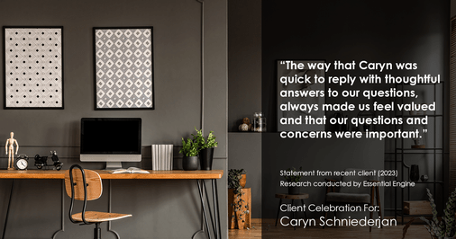 Testimonial for real estate agent Caryn Schniederjan with REMAX DFW Associates in , : "The way that Caryn was quick to reply with thoughtful answers to our questions, always made us feel valued and that our questions and concerns were important."
