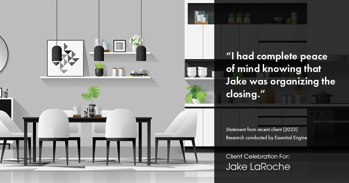 Testimonial for real estate agent Jake LaRoche with Keller Williams in Puyallup, WA: "I had complete peace of mind knowing that Jake was organizing the closing."