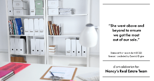 Testimonial for real estate agent Nancy Warfield in , : "She went above and beyond to ensure we got the
most out of our sale."