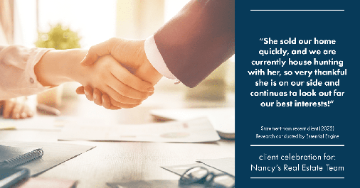 Testimonial for real estate agent Nancy Warfield in , : "She sold our home quickly, and we are currently house hunting with her, so very thankful she is on our side and continues to look out for our best interests!"