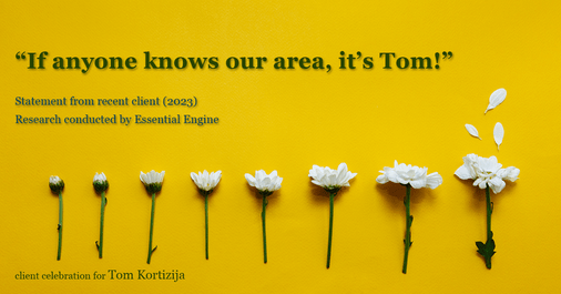 Testimonial for real estate agent Tom Kortizija with Compass in Danville, CA: "If anyone knows our area, it's Tom!"