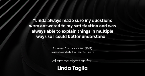 Testimonial for mortgage professional Linda Taglia with American Commercial Bank & Trust in , : "Linda always made sure my questions were answered to my satisfaction and was always able to explain things in multiple ways so I could better understand."
