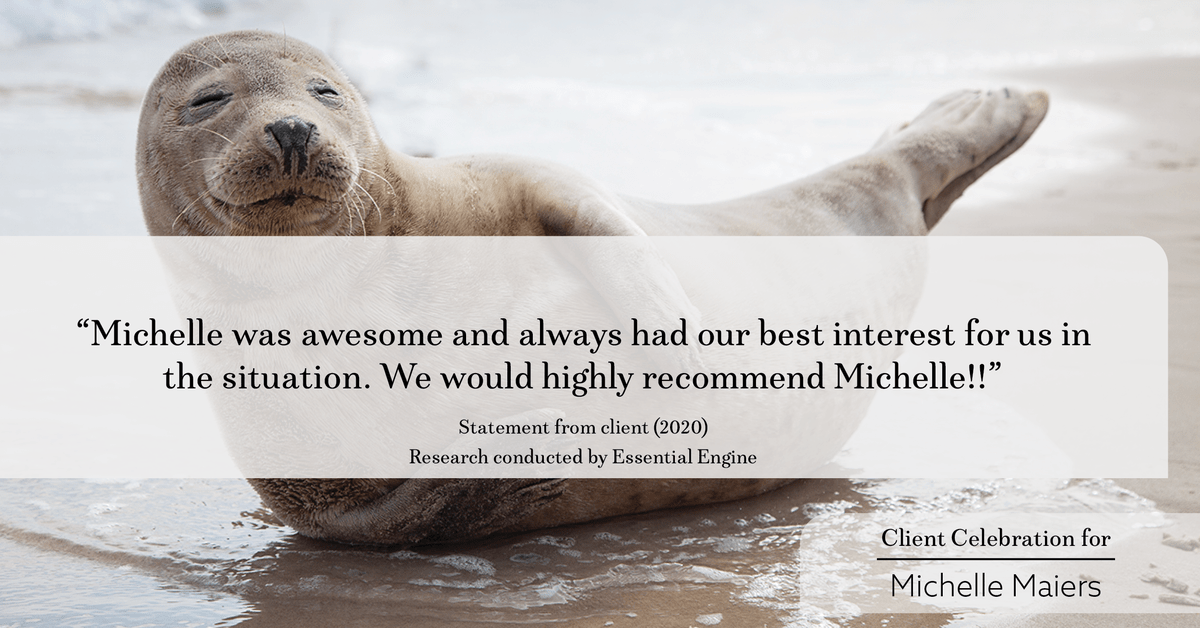Testimonial for real estate agent Michelle Maiers in , : "Michelle was awesome and always had our best interest for us in the situation. We would highly recommend Michelle!!"
