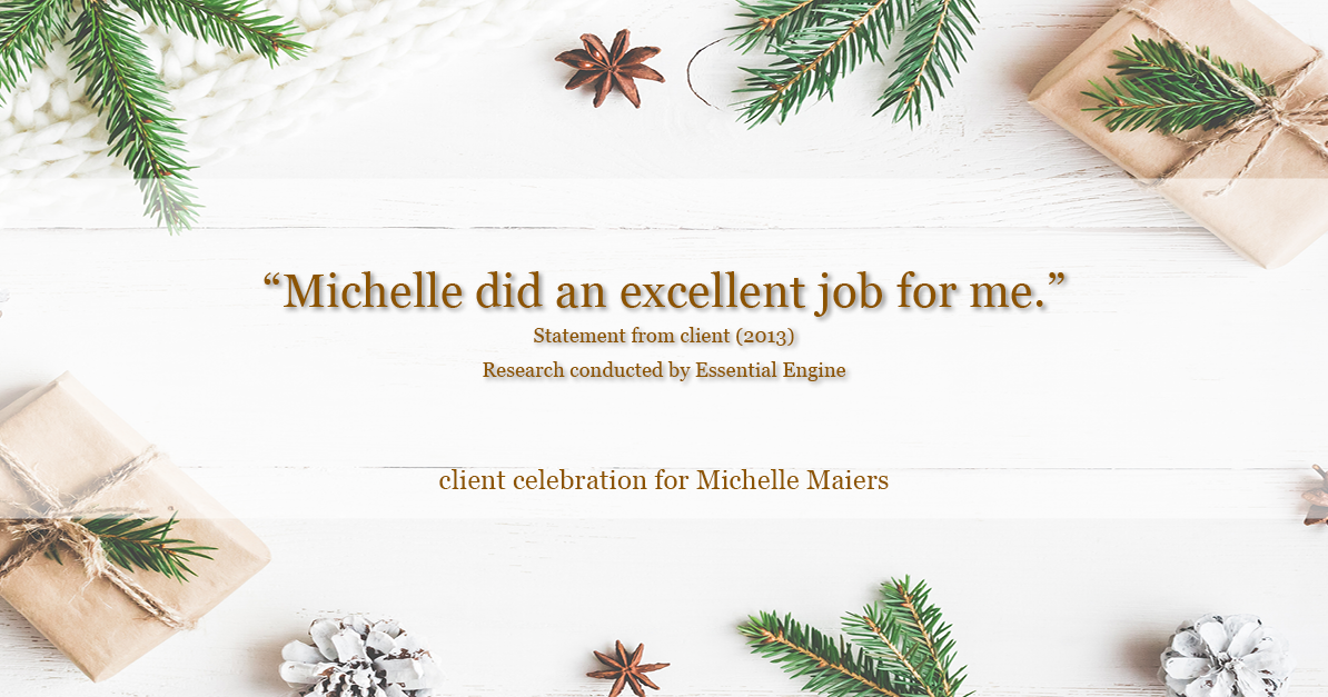Testimonial for real estate agent Michelle Maiers in , : “Michelle did an excellent job for me."