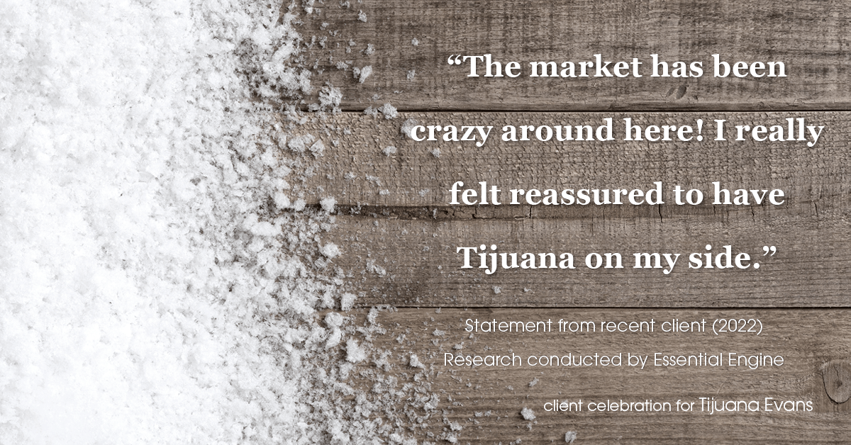 Testimonial for real estate agent Tijuana Evans with Prime 1 Realty in Charlotte, NC: "The market has been crazy around here! I really felt reassured to have Tijuana on my side."