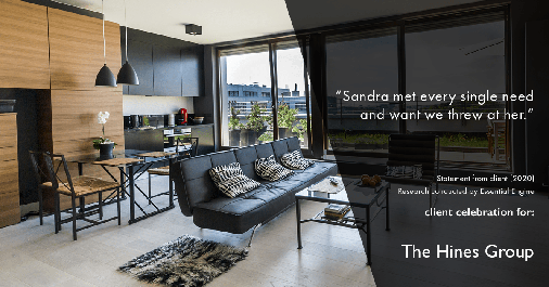 Testimonial for real estate agent Sandra Hines in Seattle, WA: "Sandra met every single need and want we threw at her.”