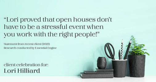 Testimonial for real estate agent Lori Hilliard with Berkshire Hathaway HomeServices, The Preferred Realty in Slippery Rock, PA: "Lori proved that open houses don't have to be a stressful event when you work with the right people!"